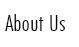 About Us