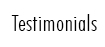 Testimonials from satisfied customers